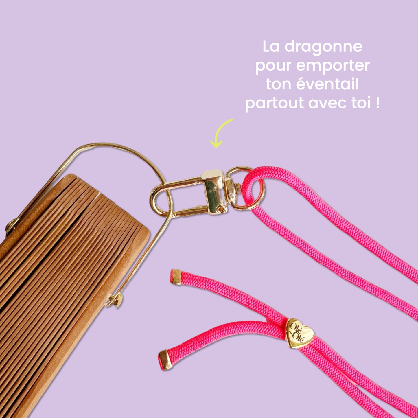 La dragonne : Rose fluo